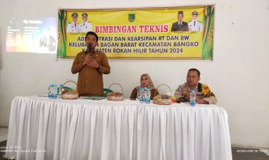 Dihadiri Camat Bangko, Bimtek Admistrasi dan Kearsipan RT/ RW se-Kelurahan, Dibuka Lurah Bagan Barat