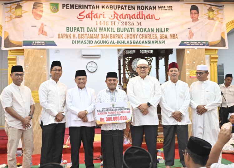 Bupati dan Wakil Bupati Rohil Safari Ramadhan Perdana di Masjid Agung Al-Ikhlas Bagansiapiapi