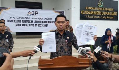 Soroti Lambatnya Penanganan Kasus, Bidang Hukum & Advokasi DPC AJP Lambar Pertanyakan Progres LAPDU Dugaan Korupsi Sekretariat DPRD Lampung Barat di Kejaksaan Negeri